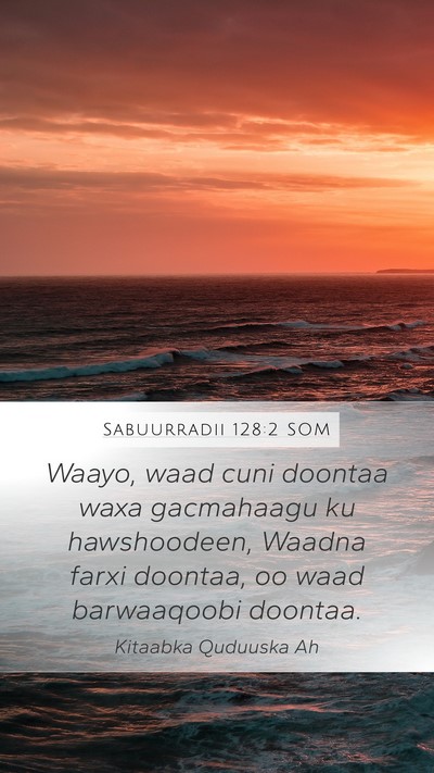 Sabuurradii 128:2 SOM Bible Verse Image