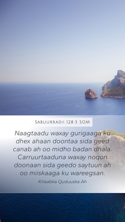 Sabuurradii 128:3 SOM Bible Verse Image