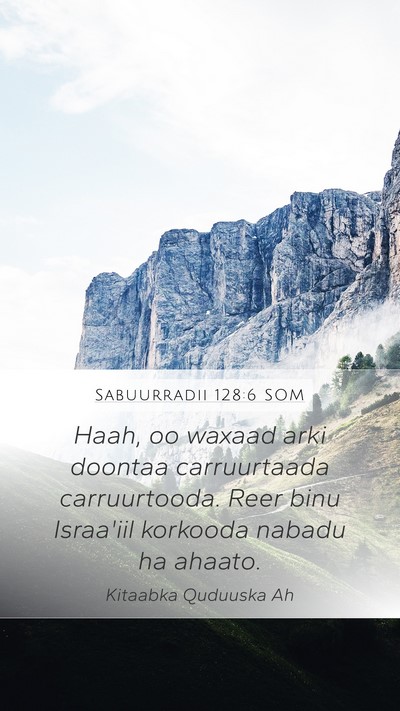 Sabuurradii 128:6 SOM Bible Verse Image