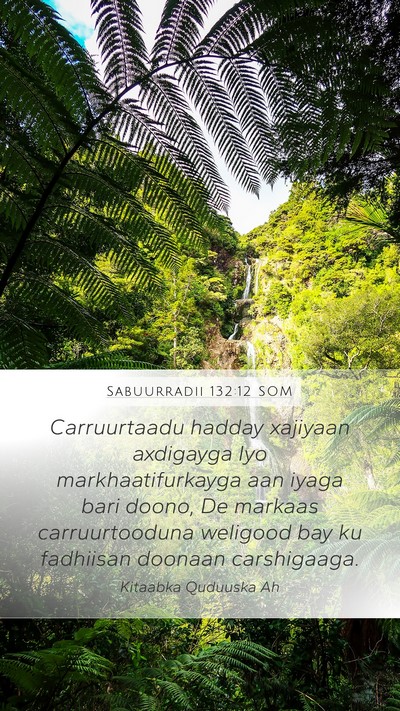Sabuurradii 132:12 SOM Mobile Phone Wallpaper - Carruurtaadu hadday xajiyaan axdigayga Iyo - Mobile Bible Verse Wallpaper