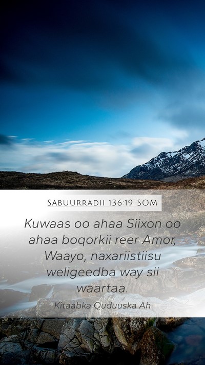 Sabuurradii 136:19 SOM Bible Verse Image