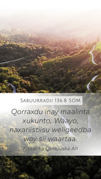 Sabuurradii 136:8 SOM Bible Verse Image