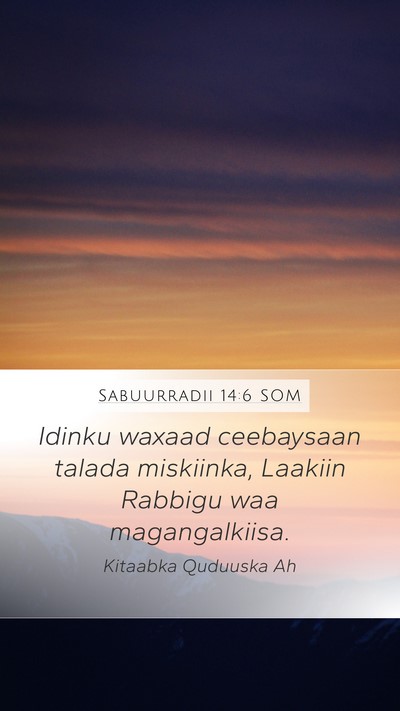 Sabuurradii 14:6 SOM Bible Verse Image