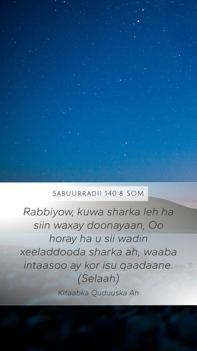 Sabuurradii 140:8 SOM Bible Verse Image