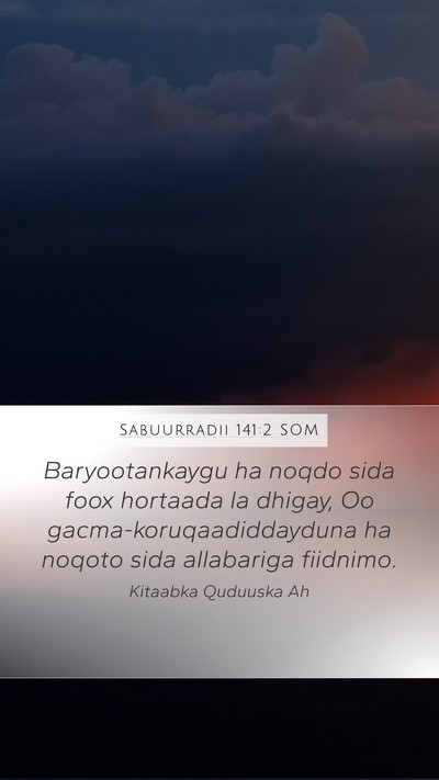 Sabuurradii 141:2 SOM Bible Verse Image