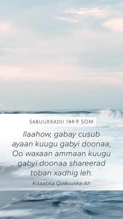 Sabuurradii 144:9 SOM Bible Verse Image