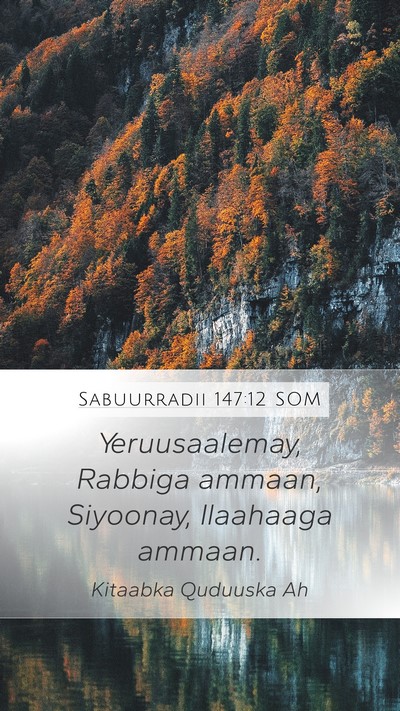 Sabuurradii 147:12 SOM Bible Verse Image