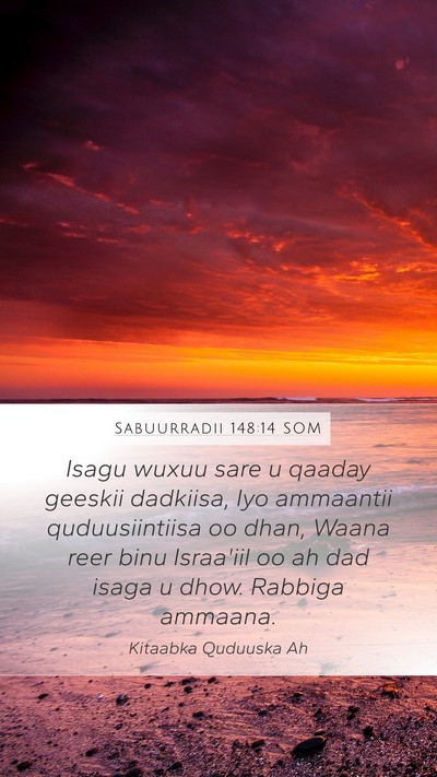 Sabuurradii 148:14 SOM Bible Verse Image