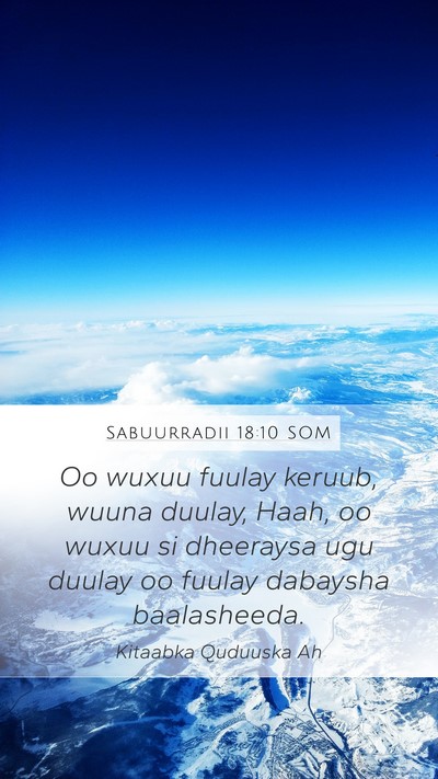 Sabuurradii 18:10 SOM Bible Verse Image