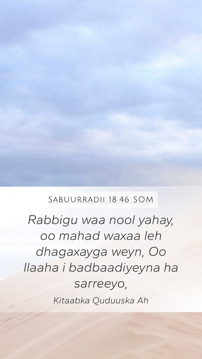 Sabuurradii 18:46 SOM Bible Verse Image