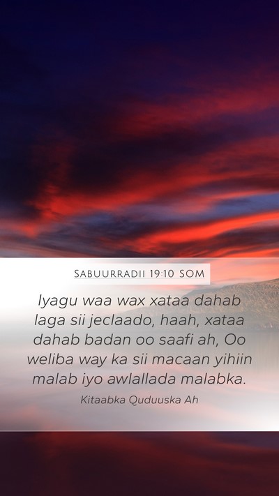 Sabuurradii 19:10 SOM Bible Verse Image