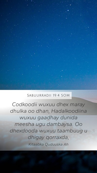 Sabuurradii 19:4 SOM Bible Verse Image