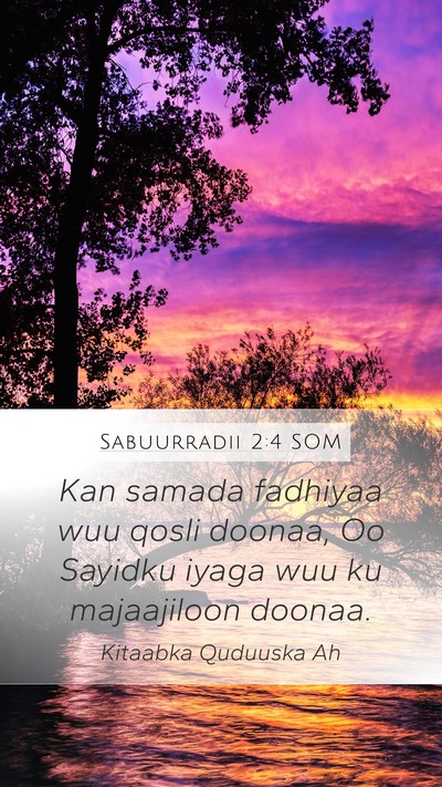Sabuurradii 2:4 SOM Bible Verse Image