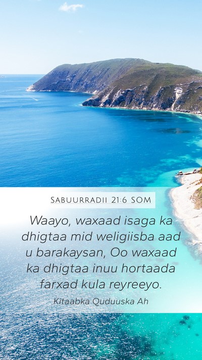 Sabuurradii 21:6 SOM Bible Verse Image