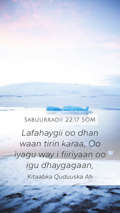 Sabuurradii 22:17 SOM Bible Verse Image