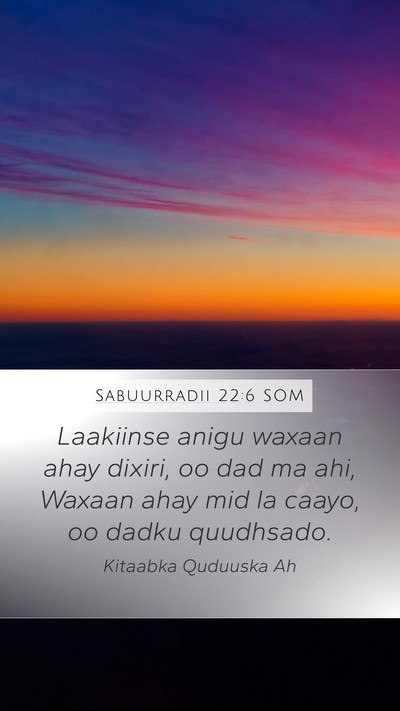 Sabuurradii 22:6 SOM Bible Verse Image