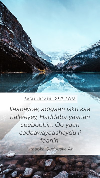 Sabuurradii 25:2 SOM Bible Verse Image