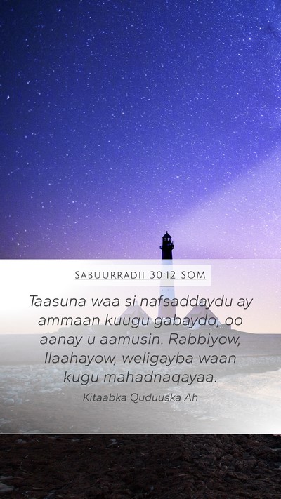 Sabuurradii 30:12 SOM Bible Verse Image