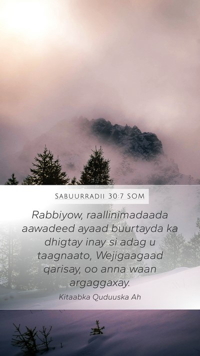 Sabuurradii 30:7 SOM Bible Verse Image