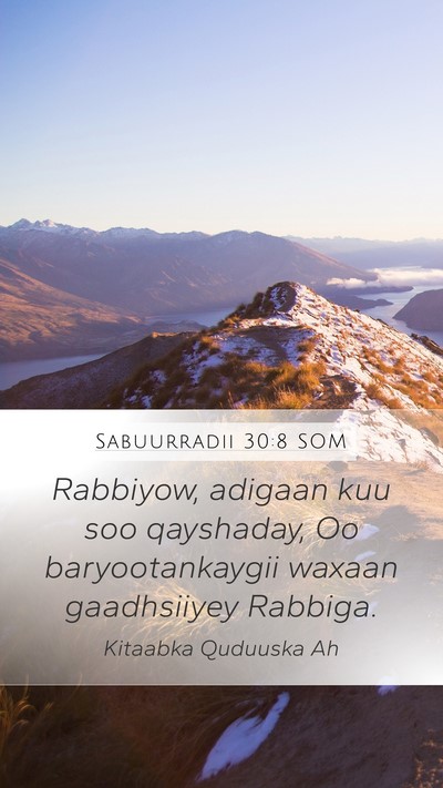 Sabuurradii 30:8 SOM Bible Verse Image