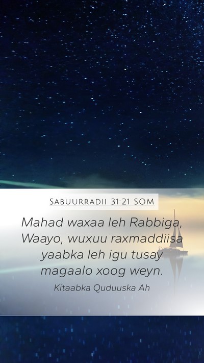 Sabuurradii 31:21 SOM Bible Verse Image