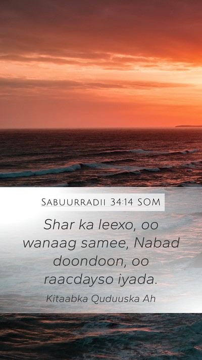 Sabuurradii 34:14 SOM Bible Verse Image