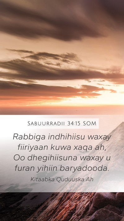 Sabuurradii 34:15 SOM Bible Verse Image