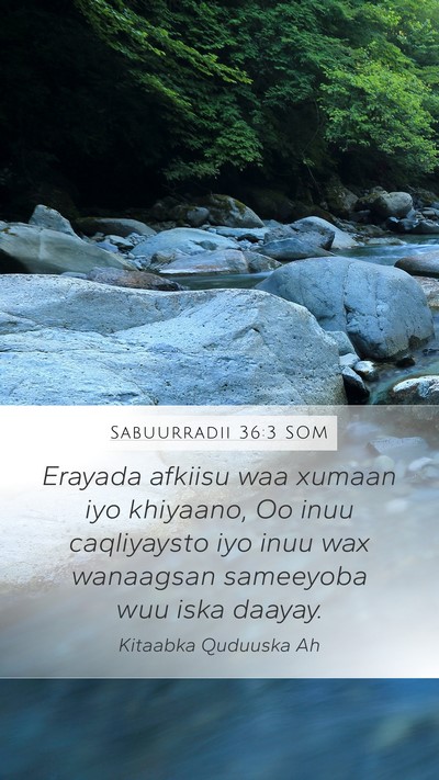 Sabuurradii 36:3 SOM Bible Verse Image