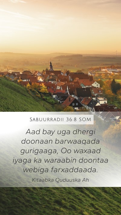 Sabuurradii 36:8 SOM Bible Verse Image