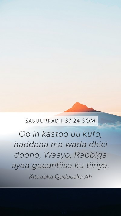 Sabuurradii 37:24 SOM Bible Verse Image