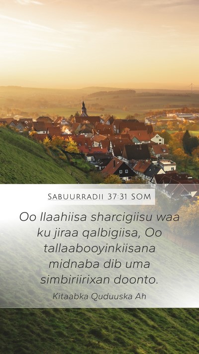 Sabuurradii 37:31 SOM Bible Verse Image