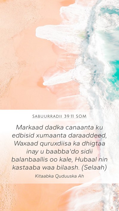Sabuurradii 39:11 SOM Bible Verse Image