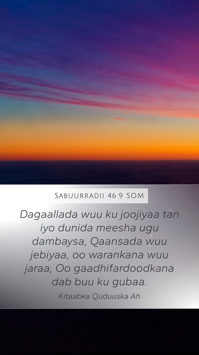 Sabuurradii 46:9 SOM Bible Verse Image