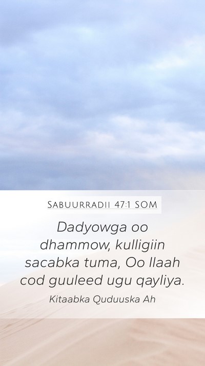 Sabuurradii 47:1 SOM Bible Verse Image