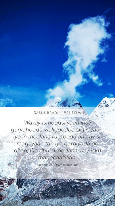 Sabuurradii 49:11 SOM Bible Verse Image