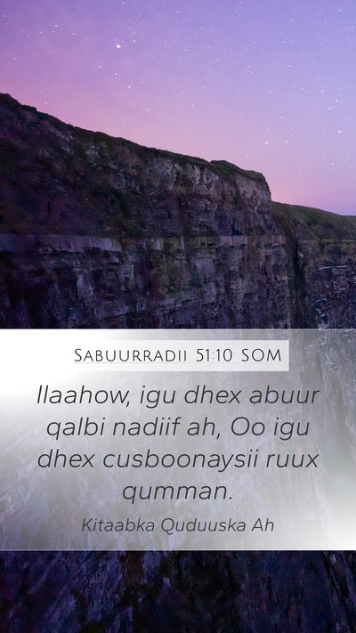 Sabuurradii 51:10 SOM Bible Verse Image
