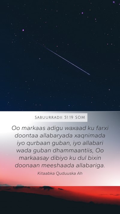 Sabuurradii 51:19 SOM Bible Verse Image