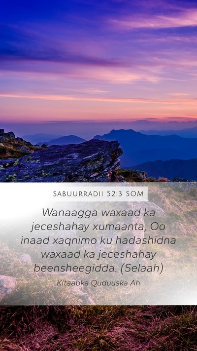 Sabuurradii 52:3 SOM Bible Verse Image