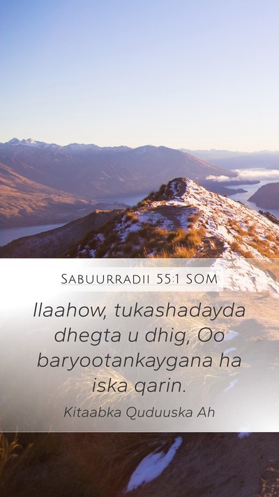 Sabuurradii 55:1 SOM Bible Verse Image
