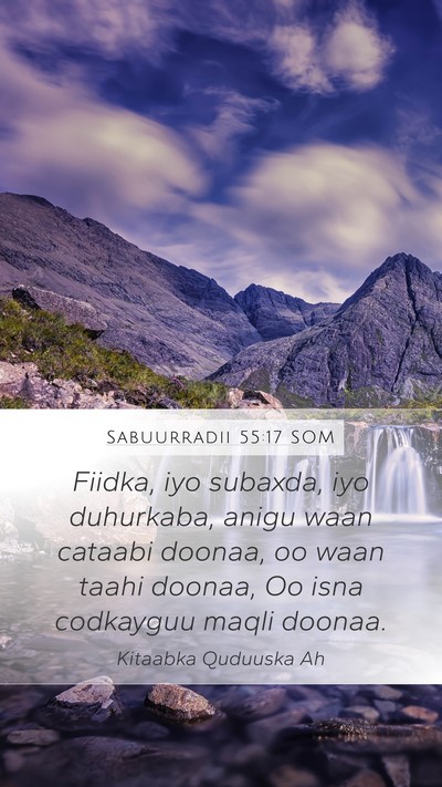 Sabuurradii 55:17 SOM Bible Verse Image
