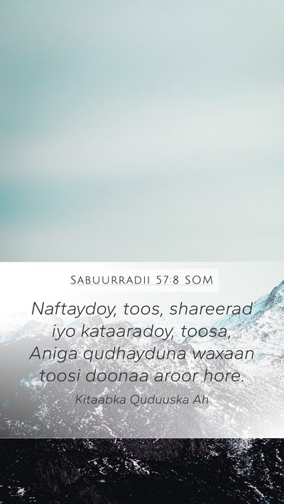 Sabuurradii 57:8 SOM Bible Verse Image
