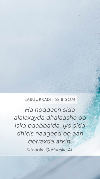 Sabuurradii 58:8 SOM Bible Verse Image