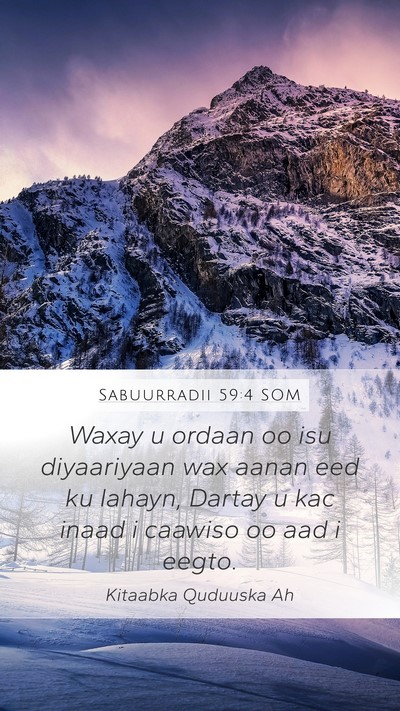 Sabuurradii 59:4 SOM Mobile Phone Wallpaper - Waxay u ordaan oo isu diyaariyaan wax aanan eed - Mobile Bible Verse Wallpaper