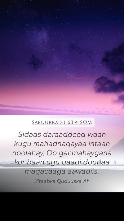 Sabuurradii 63:4 SOM Bible Verse Image