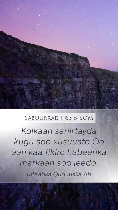 Sabuurradii 63:6 SOM Bible Verse Image