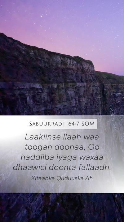 Sabuurradii 64:7 SOM Bible Verse Image