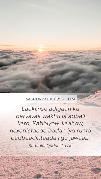 Sabuurradii 69:13 SOM Bible Verse Image