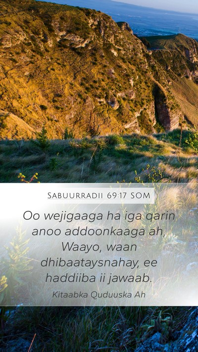 Sabuurradii 69:17 SOM Bible Verse Image