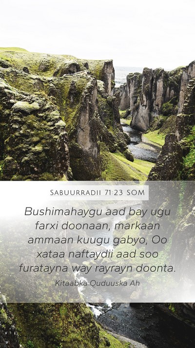 Sabuurradii 71:23 SOM Bible Verse Image