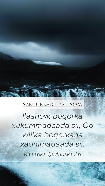 Sabuurradii 72:1 SOM Bible Verse Image